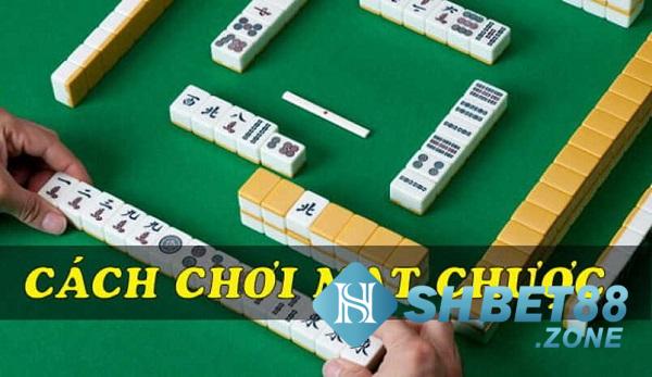 Chi tiết về cách đánh mạt chược tại Shbet